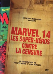 Marvel 14 : Les super-héros contre la censure