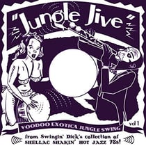 Jungle jive - Voodoo exotica jungle swing vol. 1