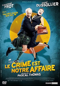 Le Crime est notre affaire