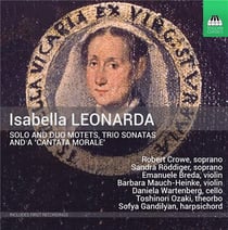 Leonarda, Isabella : Motets en solo et en duo, Sonates en trio et "Cantate Morale"