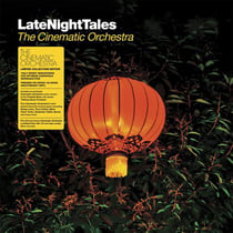 Late night tales : the Cinematic Orchestra