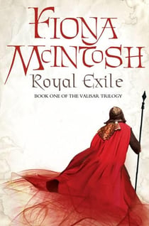 The Valisar Trilogy - Tome 1: Royal Exile