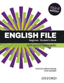English File Beginner 3rd Edition : Student's Book with Oosp Pack 2019