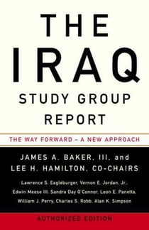 The iraq study group report - the way forward - a new approach