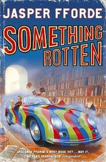 Something rotten - thursday next vol 4