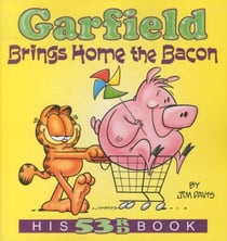 GARFILED BRINGS HOME THE BACON - HIS 53RD BOOK