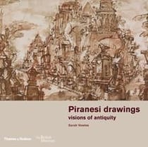 Piranesi visions of antiquity