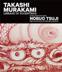 Takashi murakami: lineage of eccentrics: a collaboration with nobuo tsuji and the museum of fine art