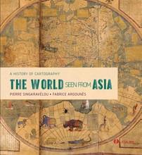 The world seen from asia: a history of cartography