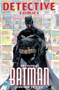 DETECTIVE COMICS - 80 YEARS OF BATMAN