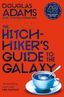 HITCHHIKER''S GUIDE TO THE GALAXY - 42ND ANNIVERSARY EDITION