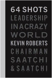 64 shots: leadership in a crazy world