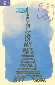 By the Seat of my Pants 1ed -anglais-