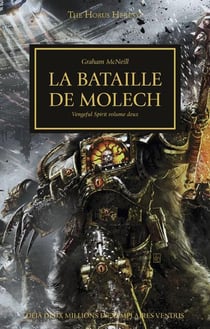 Warhammer 40.000 - the Horus Heresy Tome 29 : Vengeful Spirit Tome 2 : la bataille de Molech