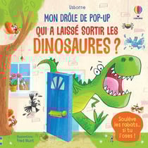 Qui a laissé sortir les dinosaures ? mon drôle de pop-up