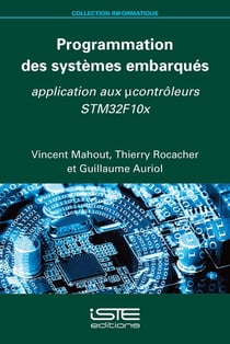 Programmation des systèmes embarqués : Application aux µcontrôleurs STM32F10x