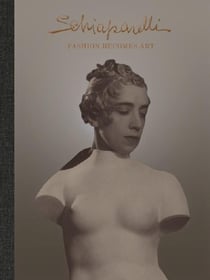 Schiaparelli : Fashion Becomes Art