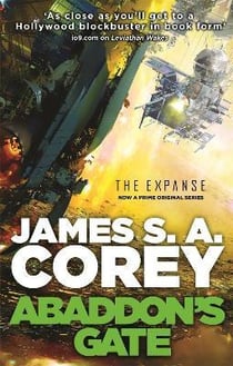 The Expanse Tome 3 : Abaddon's gate