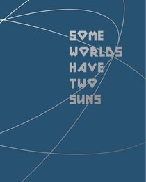 Some worlds have two suns