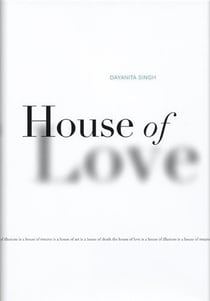 Dayanita singh: house of love