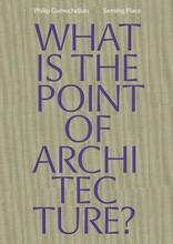 Gumuchdjian architects sensing place what s the point of architecture?