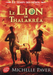 Le temps des héros - Tome 2 - Le lion de Thalakréa