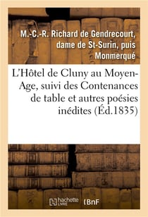 L'hotel de cluny au moyen-age, suivi des contenances de table et autres poesies inedites