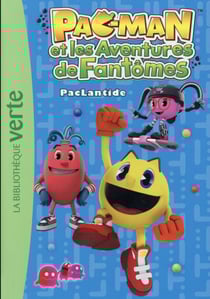 Pac-man et les aventures de fantômes t.3 - paclantide