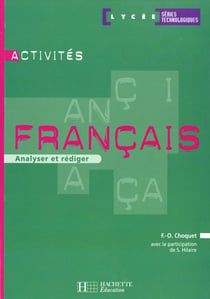 Activites francais analyser rediger 1e techno - eleve