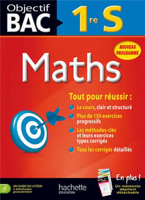 Objectif bac - mathématiques - 1ère s