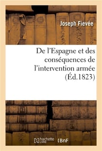 De l'espagne et des consequences de l'intervention armee