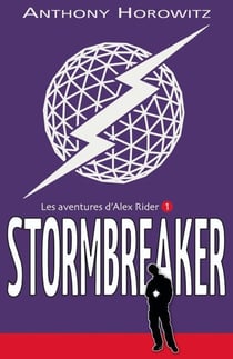 Alex Rider Tome 1 : stormbreaker