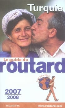 Guide du routard - turquie (édition 2007-2008)