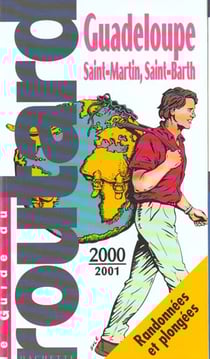 Guide du routard - guadeloupe 2000-2001
