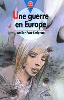 Une guerre en europe