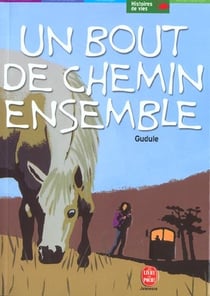 Un bout de chemin ensemble