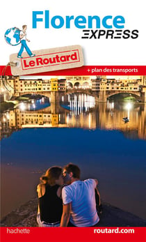Le routard express - florence