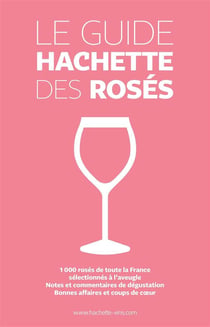 Guide hachette des rosés