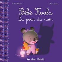 Bébé Koala - La peur du noir