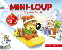 Mini-Loup et le père Noël - livre pop-up