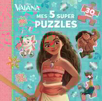 Vaiana, la légende du bout du monde : mes 5 super puzzles