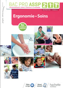 Ergonomie-Soins 2de, 1re, Tle Bac Pro ASSP - Livre élève - Éd. 2018