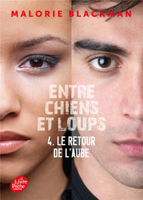 Entre chiens et loups Tome 4 : le retour de l'aube
