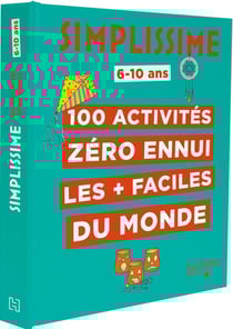 Simplissime : 100 activités zéro ennui les + faciles du monde