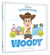 Mes premières histoires : Woody va à l'école