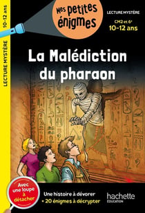La malédiction du pharaon - CM2, 6e