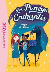 Les poneys enchantés Tome 1 : Magie et bêtises