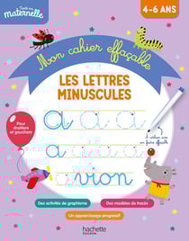 Toute ma maternelle : Mon cahier effaçable - Les lettres minuscules