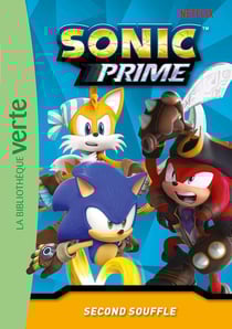 Sonic prime Tome 10 : Second souffle