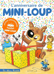 L'anniversaire de Mini-Loup - édition anniversaire 35 ans